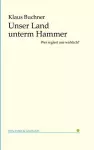 Unser Land Unterm Hammer cover