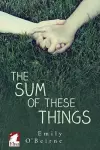 The Sum of These Things cover