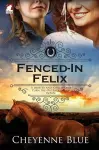 Fenced-In Felix cover