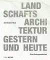 Landschaftsarchitektur gestern und heute cover