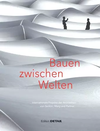 Bauen zwischen Welten cover