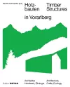 Holzbauten in Vorarlberg / Timber Structures in Vorarlberg cover