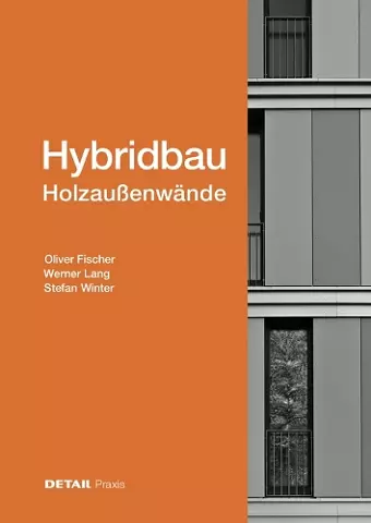 Hybridbau – Holzaußenwände cover