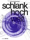 schlank. hoch. weit. cover