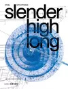slender. high. long. cover