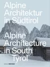 Alpine Architecture in South Tyrol cover