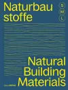 Bauen mit Naturbaustoffen S, M, L / Natural Building Materials S, M, L cover