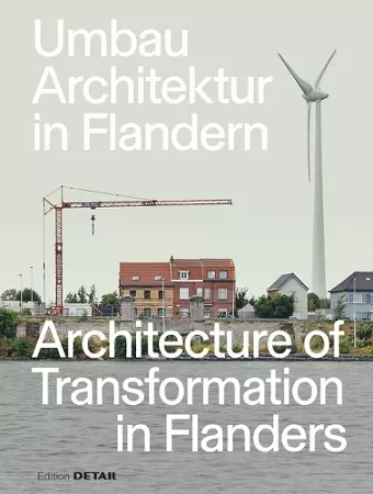 Umbau-Architektur in Flandern / Architecture of Transformation in Flanders cover