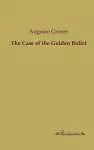 The Case of the Golden Bullet cover