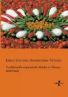 Traditionelle vegetarische Küche in Theorie und Praxis cover