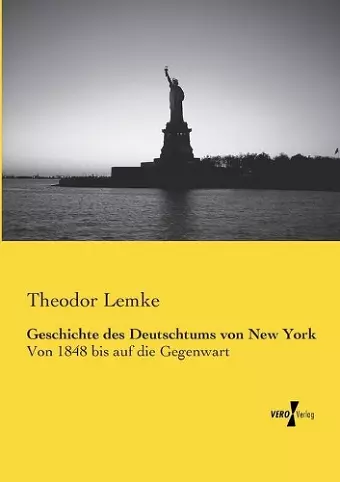 Geschichte des Deutschtums von New York cover