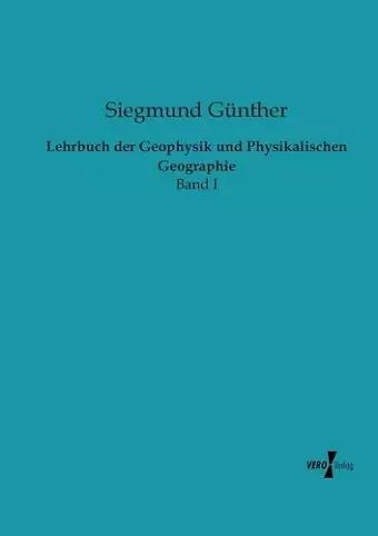 Lehrbuch der Geophysik und Physikalischen Geographie cover