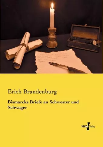 Bismarcks Briefe an Schwester und Schwager cover