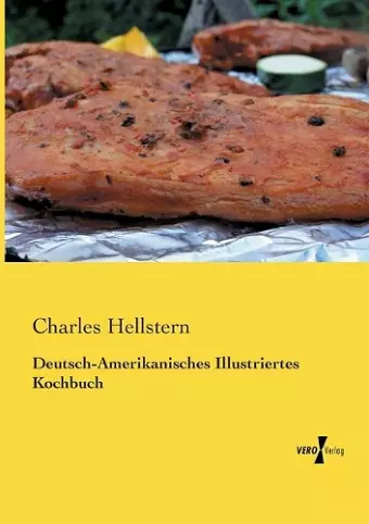 Deutsch-Amerikanisches Illustriertes Kochbuch cover