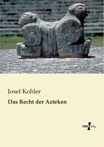 Das Recht der Azteken cover