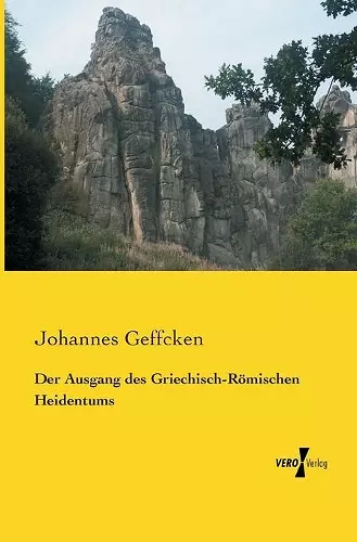 Der Ausgang des Griechisch-Römischen Heidentums cover