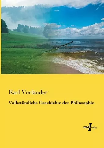 Volkstümliche Geschichte der Philosophie cover