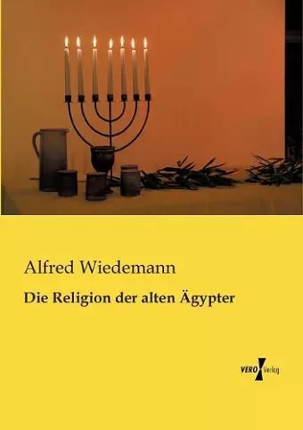 Die Religion der alten Ägypter cover