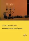 Die Religion der alten Ägypter cover
