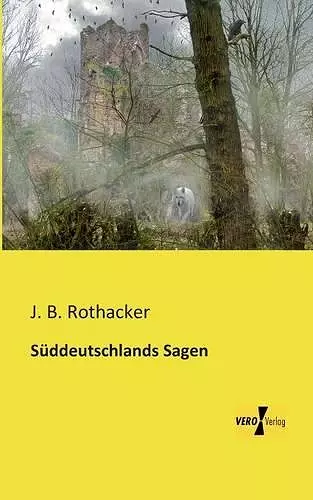 Süddeutschlands Sagen cover