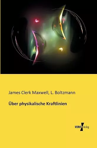 Über physikalische Kraftlinien cover