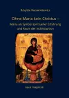 Ohne Maria kein Christus cover