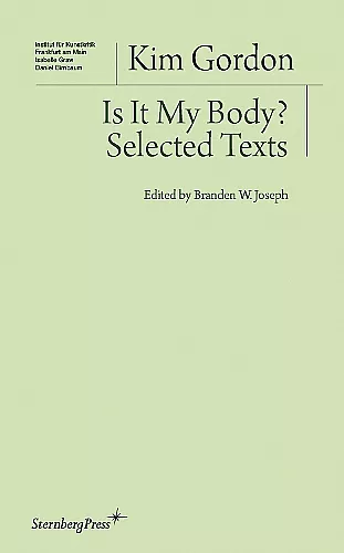 Is It My Body? – Selected Texts cover