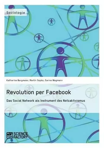 Revolution per Facebook. Das Social Network als Instrument des Netzaktivismus cover