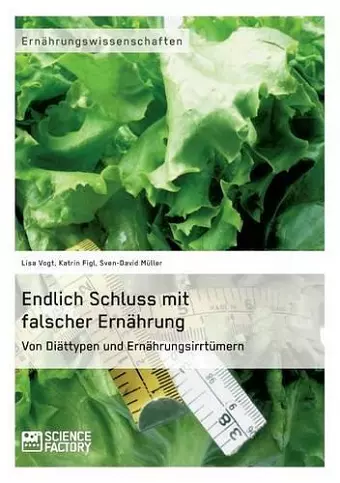 Endlich Schluss mit falscher Ernährung cover