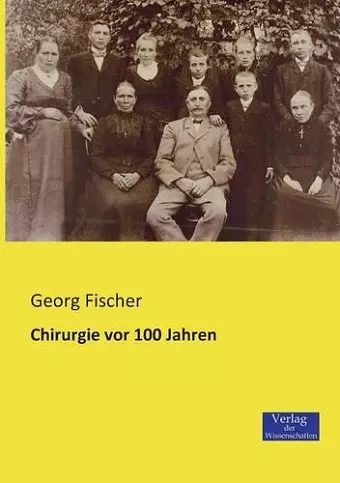 Chirurgie vor 100 Jahren cover