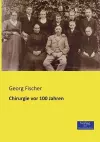 Chirurgie vor 100 Jahren cover