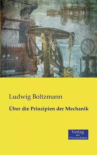 Über die Prinzipien der Mechanik cover