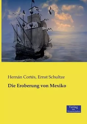 Die Eroberung von Mexiko cover