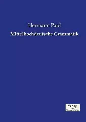 Mittelhochdeutsche Grammatik cover