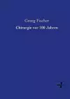 Chirurgie vor 100 Jahren cover