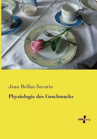 Physiologie des Geschmacks cover