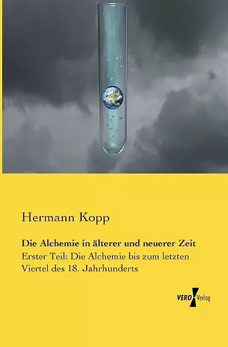 Die Alchemie in älterer und neuerer Zeit cover