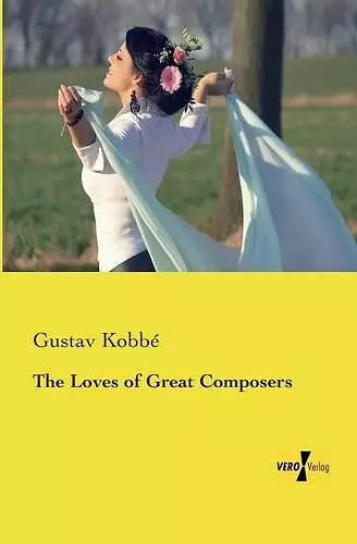 The Loves of Great Composers cover