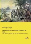 Geschichte der freien Stadt Frankfurt am Main cover