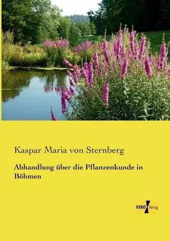 Abhandlung über die Pflanzenkunde in Böhmen cover