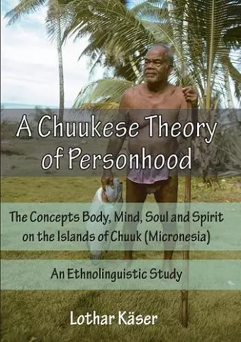 A Chuukese Theory of Personhood cover