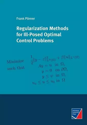 Regularization Methods for Ill-Posed Optimal Control Problems cover