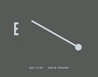 David Freund: Gas Stop cover