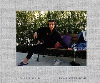Joel Sternfeld: Rome After Rome cover