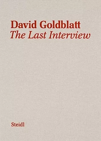 David Goldblatt: The Last Interview cover