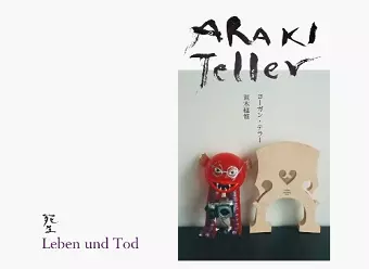 Nobuyoshi Araki and Juergen Teller: Leben und Tod cover