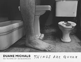 Duane Michals: Things are Queer cover