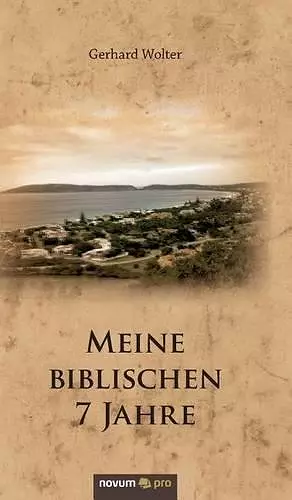 Meine biblischen 7 Jahre cover