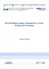 Hybrid Digital-Analog Transmission Systems: Design and Evaluation cover