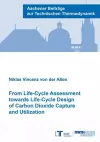 From Life-Cycle Assessment towards Life-Cycle Design of Carbon Dioxide Capture and Utilization cover